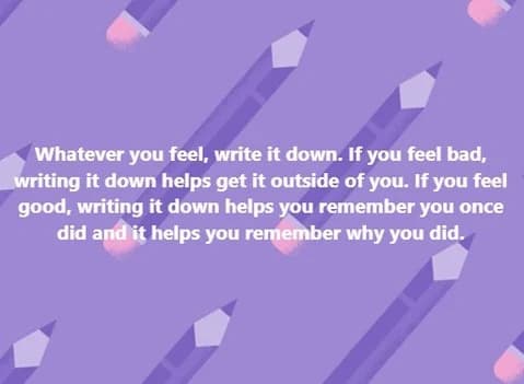 Write your feelings.